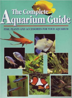 The Complete Aquarium Guide